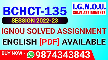 BCHCT-135 Solved Assignment 2022-23 in English,BCHCT 135 Solved Assignment 2023,BCHCT 135 Assignment