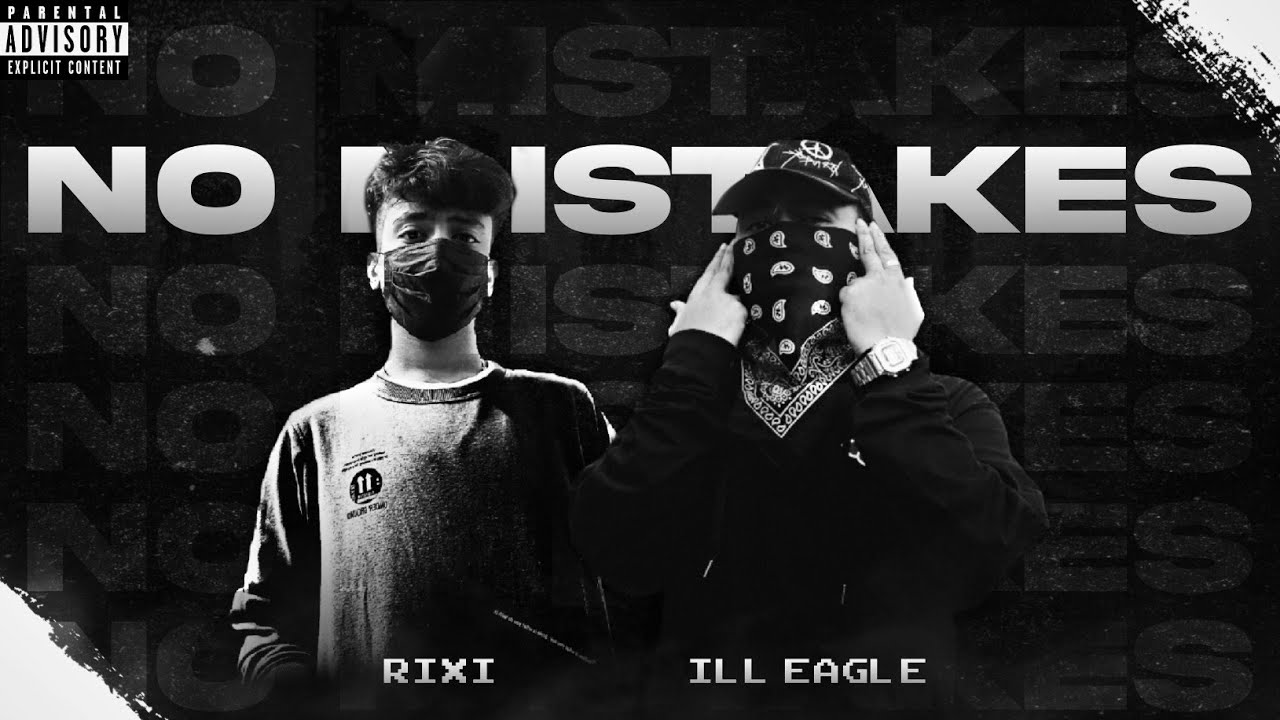 ILL E∆GLE NO MISTAKES (feat. RIXI) Official Music Video Prod
