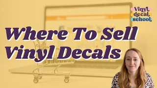 Where To Sell Vinyl Decals // Start A Business With Your Cricut Or Silhouette Machine