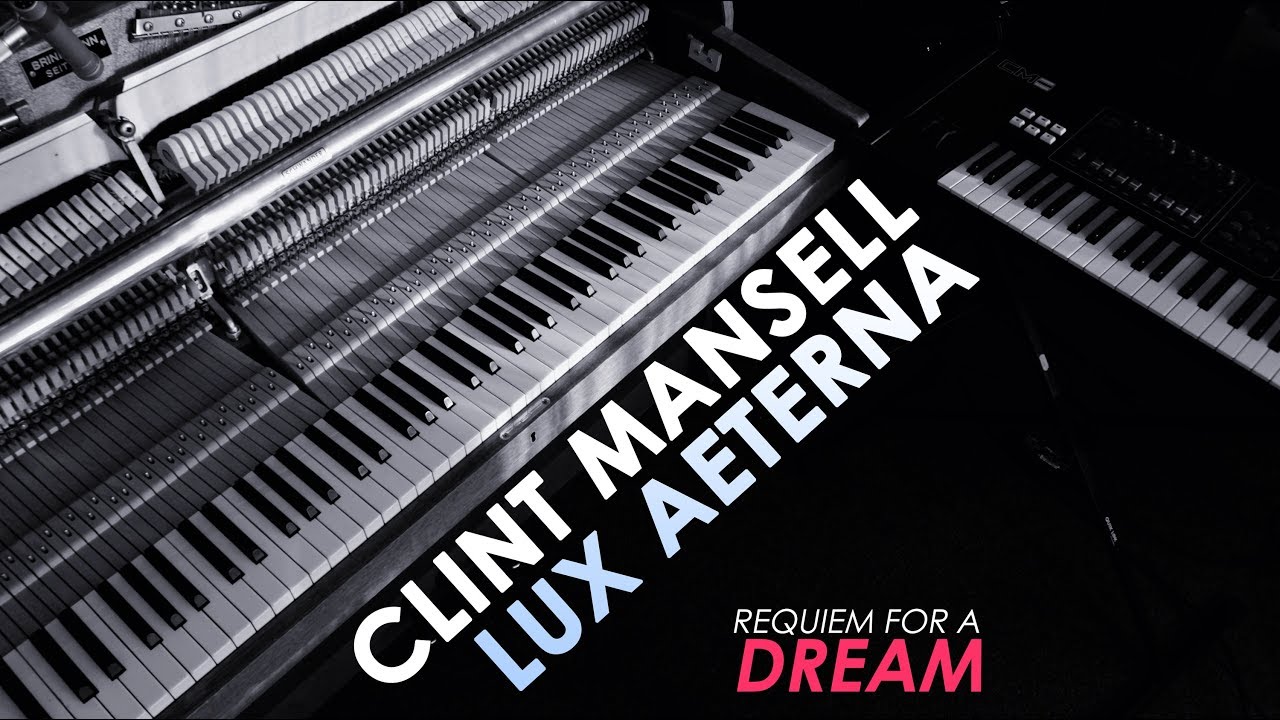 Clint Mansell Lux Aeterna Requiem For A Dream Clint Mansell - Requiem for a Dream: Lux Aeterna / #Coversart - YouTube