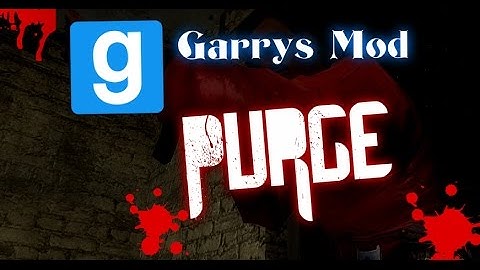 Garrys Mod The Purge | Stand Alone |