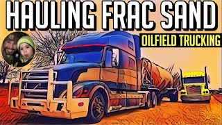 Hauling Frac Sand in West Texas. Oilfield Trucking. No Loads! No Bueno!
