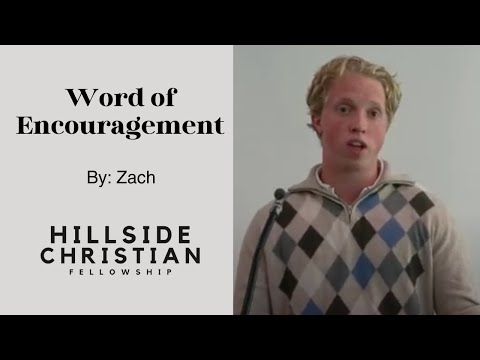 Word of Encouragment | Zach