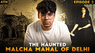 EP2 : The horror of Malcha mahal | Top 5 most haunted place of India | By Amaan Parkar |