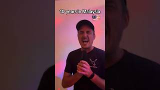 10 years in Malaysia - Karaoke #malaysia