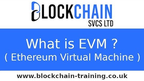 EVM - Ethereum Virtual Machine