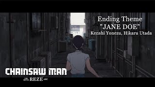 劇場版『チェンソーマン レゼ篇』公開記念PV/Ending Theme:米津玄師, 宇多田ヒカル「JANE DOE」Chainsaw Man – The Movie: Reze Arc”
