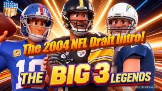 The 2004 NFL Draft Intro!