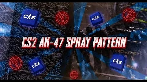 CS2 AK-47 Spray Pattern - Learn How To Control AK-47 Recoil
