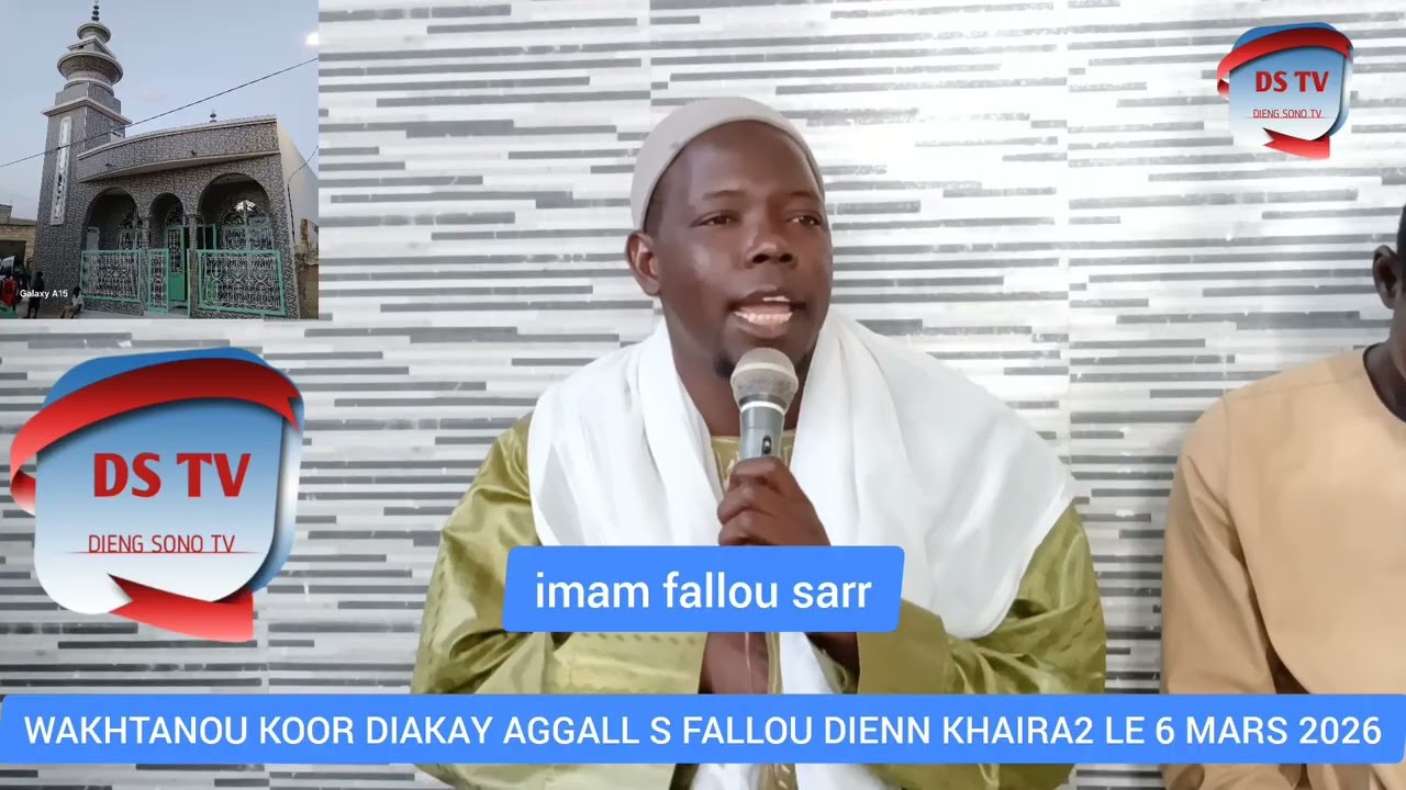 wakhtanou koor imam fallou sarr diakaye aggall s fallou dienn le 6 mars 2026 1ém parti