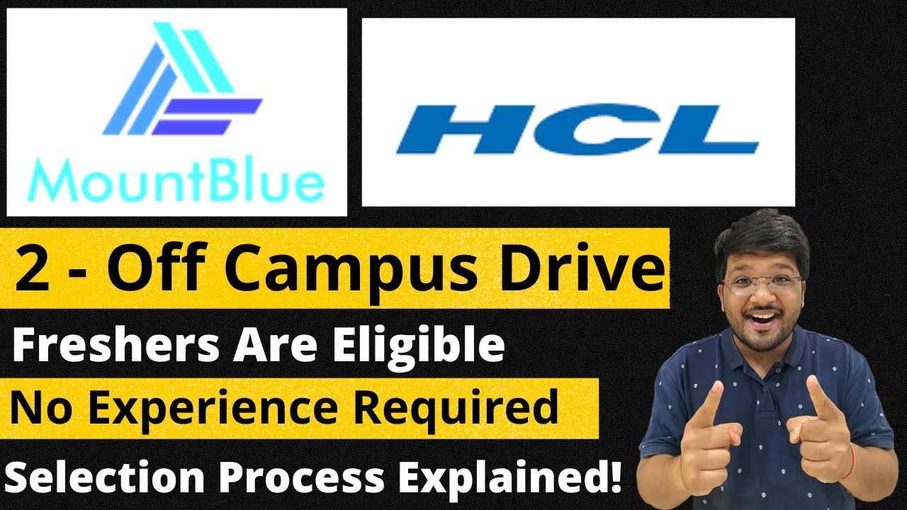 mountblue-hcl-off-campus-recruitment-freshers-experience-eligible
