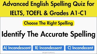 Advanced English Spelling Quiz | EnglishTest Mastery