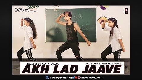 LOVE YATRI || Akh Lad Jaave Dance Video || Choreography by Govind Mittal ||