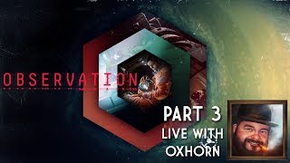 Observation Part 3 - Live with Oxhorn - Scotch \& Smoke Rings Episode 563 - Also, Fallout 76 Dailies