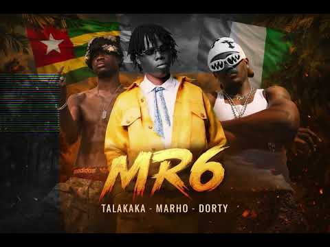 MR6 - Talakaka & Marho & Dorty ( audio officiel)