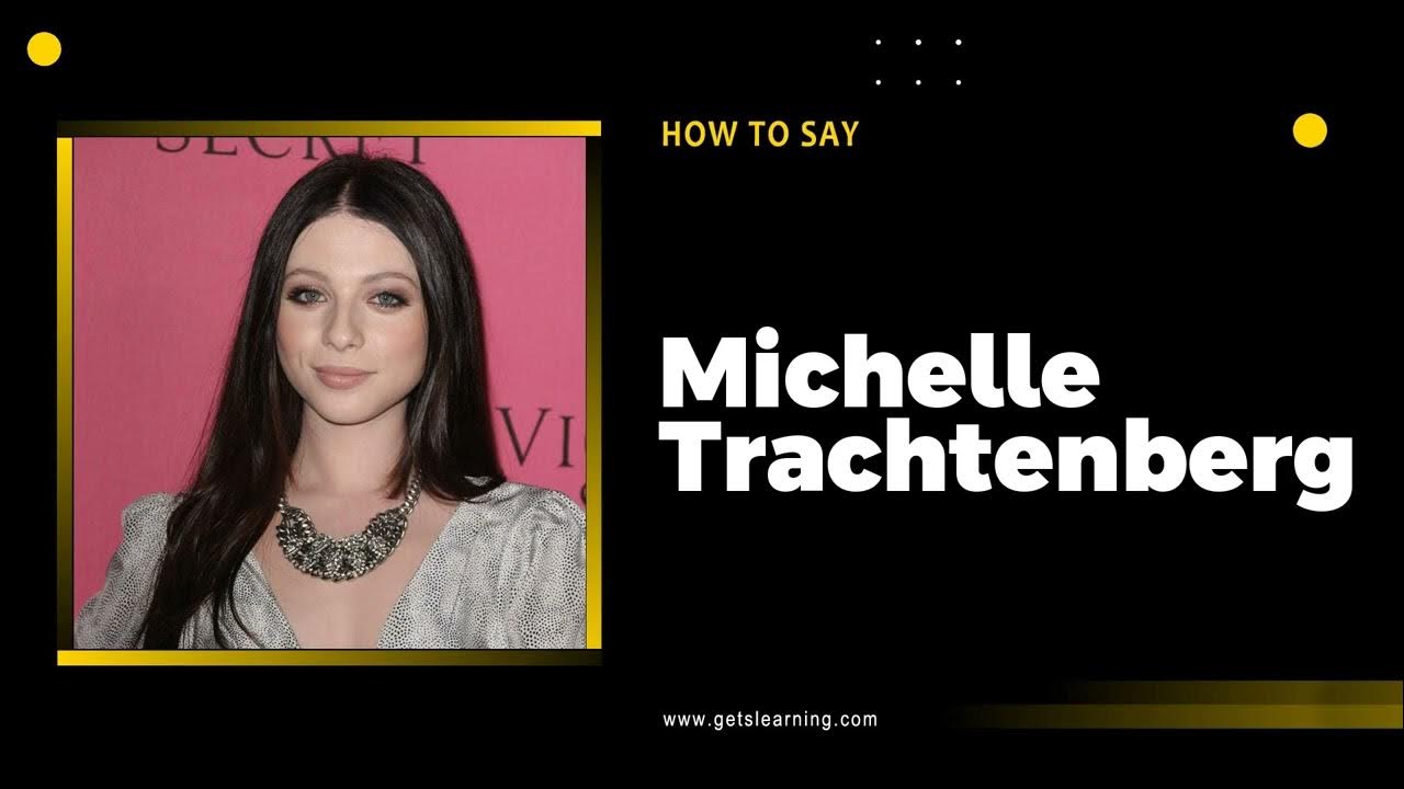 How To Say Michelle Trachtenberg In English Correctly YouTube how-to-say-michelle-trachtenberg-in-english-correctly-youtube