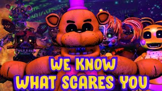 [SFM/FNaF] We Know What Scares You