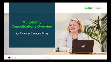 Sage Intacct Multi Entity Consolidations For Financial Services Firms