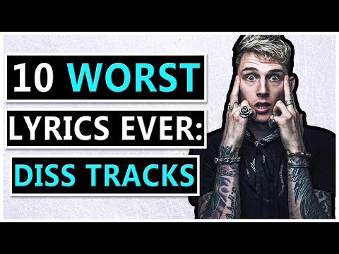 10 Worst Lyrics Ever Diss Track Edition Youtube