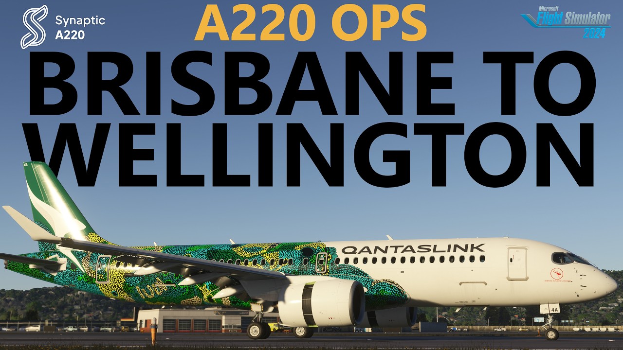 Synaptic A220 Live | Brisbane to Wellington on VATSIM - STUNNING QantasLink Special LIvery