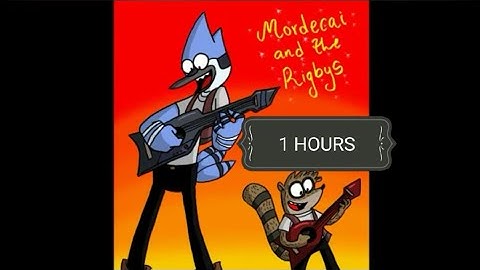 mordecai and the rigbys "party tonight" complete version [1 HOUR]