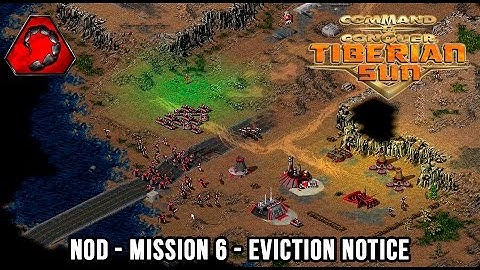 C&C Tiberian Sun - Nod Mission 6 - Eviction Notice [Hard] 1080p