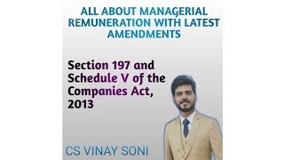 All about Managerial Remuneration_Section 197 and Schedule V of the Companies Act, 2013