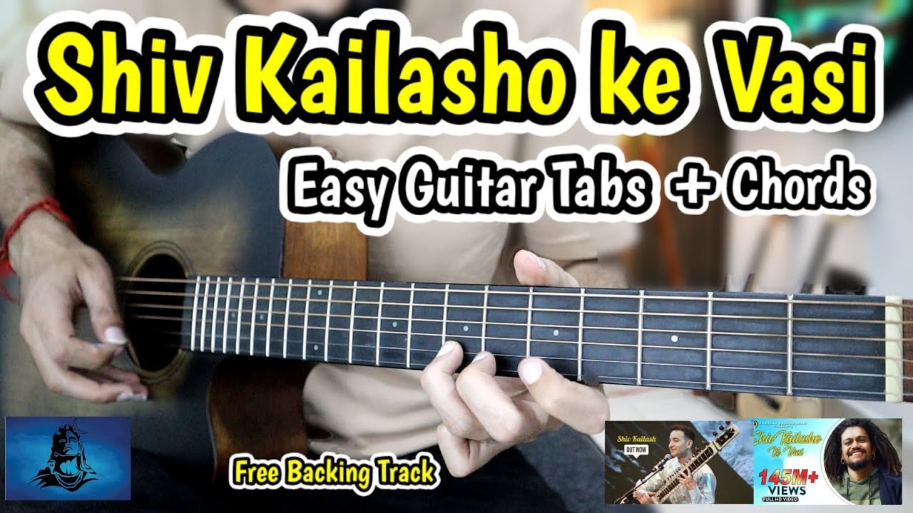 Shiv Kailasho Ke Vasi 🕉️ - Most Easy Guitar Tabs + Chords + Free Backing Track - Beginners Lesson Shiv Kailasho Ke Vasi 🕉️ - Most Easy Guitar Tabs + Chords + Free Backing Track - Beginners Lesson