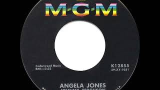 Video thumbnail of "1960 HITS ARCHIVE: Angela Jones - Johnny Ferguson"