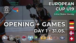 European Cup U19 IISHF - Opening Ceremony and First Games