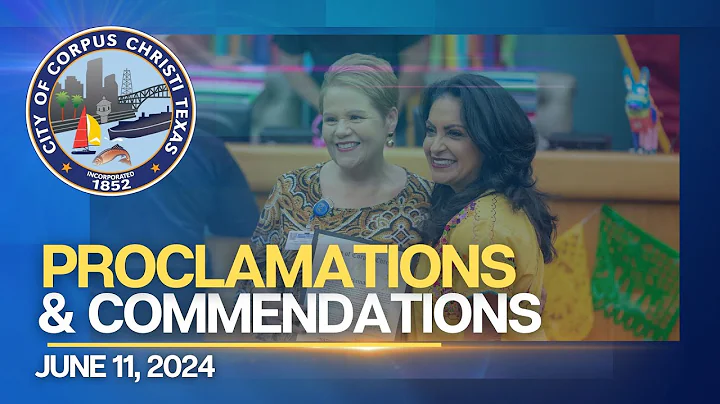 City of Corpus Christi | Proclamations & Commendations June 11, 2024