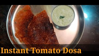?தக்காளி தோசை/Instant Tomato Dosa Recipe in Tamil OC300