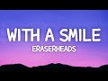 Eraserheads  with a smile lyrics