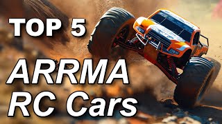 Top 5 Best Arrma RC Cars for 2024: Conquer Any Terrain