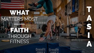 Tasia Percevecz | What Matters Most | Faith Through Fitness