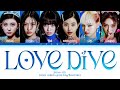 IVE &#39;LOVE DIVE&#39; Lyrics (아이브 LOVE DIVE 가사) (Color Coded Lyrics)