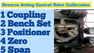 Reverse Acting Control Valve Calibration | fisher 3582i positioner installation Coupling adjustment
