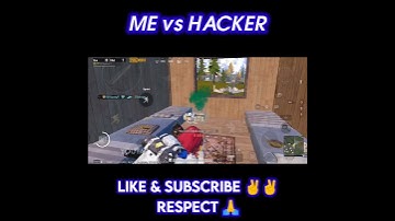 hacker vs me pubg #BANPAN #pubgmobile #pubgm #bgmi #battlegroundsmobileindia #hacker