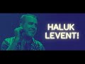 Haluk Levent: 150 Kamyonu Geri Gönderdik!