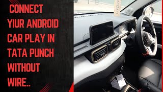 How to connect Android/Apple car play in Tata punch without wire✌🏻😃 #youtubevideo#tatapunch#travel