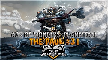 Age of Wonders: Planetfall - The Paul \\ Dvar coop with @ThalricRekef \\ Stream 3.1