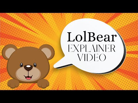 LolBear Explainer Video