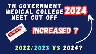 NEET 2024 | TN MBBS CUTOFF 2024 (EXPECTED) | CutOff Mark will Increase?| TN Medical Selection 2024