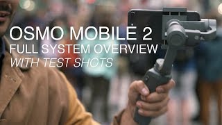 Test du DJI OSMO Mobile 2 stabilisateur 3 axes pour smartphone