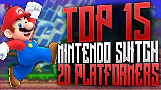 Top 15 Nintendo Switch 2D Platformers