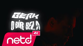 Berk - O Bir Bela