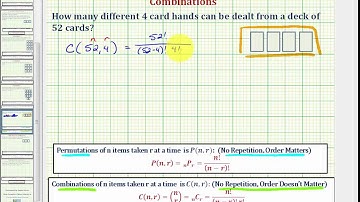 Ex: Determine the Number of 4 Card Hands from 52 Cards (Combination)