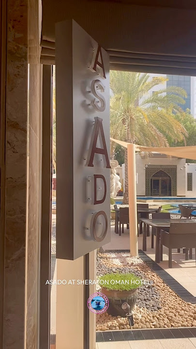 Asado at Sheraton Oman Hotel