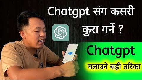 Chatgpt Kasari Chalaune || Chatgpt Nepali Language || How To Use Chatgpt