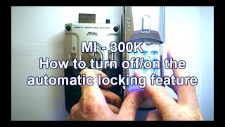 How to turn off/on automatic locking on the MI-300K (CUBE)